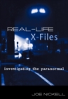 Image for Real-life X-files: investigating the paranormal