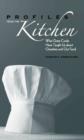 Image for Profiles from the kitchen: what great cooks have taught us about ourselves and our food