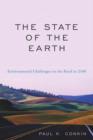 Image for The state of the Earth: environmental challenges on the road to 2100