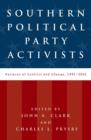 Image for Southern Political Party Activists: Patterns of Conflict and Change, 1991-2001