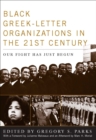 Image for Black Greek-letter organizations in the twenty-first century: our fight has just begun