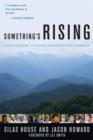 Image for Something&#39;s Rising: Appalachians Fighting Mountaintop Removal