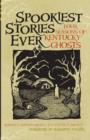 Image for Spookiest stories ever: four seasons of Kentucky ghosts