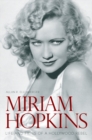 Image for Miriam Hopkins: life and films of a Hollywood rebel