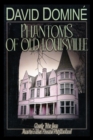 Image for Phantoms of Old Louisville