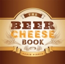 Image for The Beer Cheese Book