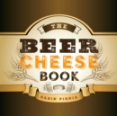 Image for The beer cheese book