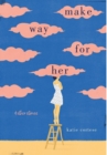 Image for Make Way for Her