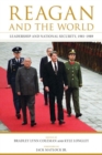 Image for Reagan and the World : Leadership and National Security, 1981--1989