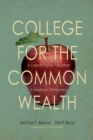Image for College for the Commonwealth: A Case for Higher Education in American Democracy