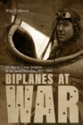 Image for Biplanes at War: US Marine Corps Aviation in the Small Wars Era, 1915-1934