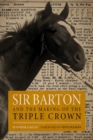 Image for Sir Barton and the Making of the Triple Crown