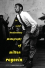 Image for The Social Documentary Photography of Milton Rogovin