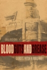 Image for Blood, guts, and grease  : George S. Patton in World War I