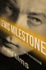 Image for Lewis Milestone: Life and Films