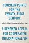 Image for Fourteen points for the twenty-first century  : a renewed appeal for cooperative internationalism