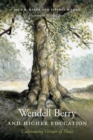 Image for Wendell Berry and Higher Education