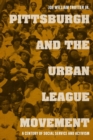 Image for Pittsburgh and the Urban League Movement