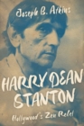 Image for Harry Dean Stanton : Hollywood&#39;s Zen Rebel