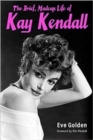 Image for The Brief, Madcap Life of Kay Kendall