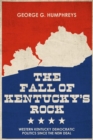 Image for The Fall of Kentucky&#39;s Rock
