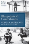 Image for Bluejackets and contrabands  : African Americans and the Union Navy