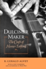 Image for Dulcimer maker  : the craft of Homer Ledford
