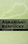 Image for Agrarian Kentucky