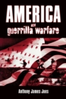 Image for America and Guerrilla Warfare