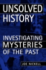 Image for Unsolved History