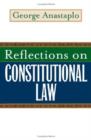 Image for Reflections on Constitutional Law