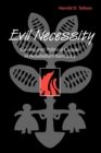 Image for Evil Necessity : Slavery and Political Culture in Antebellum Kentucky