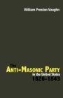 Image for The Anti-Masonic Party in the United States