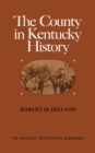 Image for The County in Kentucky History