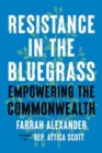 Image for Resistance in the bluegrass  : empowering the commonwealth