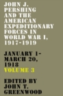 Image for John J. Pershing and the American Expeditionary Forces in World War I, 1917-1919