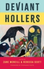 Image for Deviant hollers  : queering Appalachian ecologies for a sustainable future