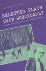 Image for Selected Plays of Dion Boucicault
