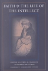 Image for Faith and the Life of the Intellect