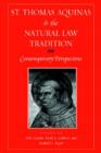Image for St. Thomas Aquinas and the Natural Law Tradition : Contemporary Perspectives