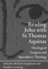 Image for Reading John with St. Thomas Aquinas