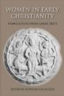 Image for Women in early Christianity  : translations from Greek texts