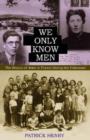 Image for We Only Know Men