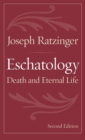 Image for Eschatology : Death and Eternal Life