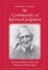 Image for Communities of informed judgment: Newman&#39;s illative sense and accounts of rationality