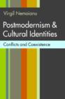 Image for Postmodernism and Cultural Identities : Conflicts and Coexistence