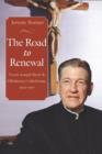 Image for The road to renewal: Victor Joseph Reed &amp; Oklahoma Catholicism, 1905-1971