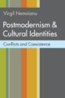 Image for Postmodernism &amp; cultural identities: conflicts and coexistence