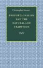 Image for Proportionalism and the Natural Law Tradition