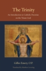 Image for The Trinity: an introduction to Catholic doctrine on the Triune God : v. 1